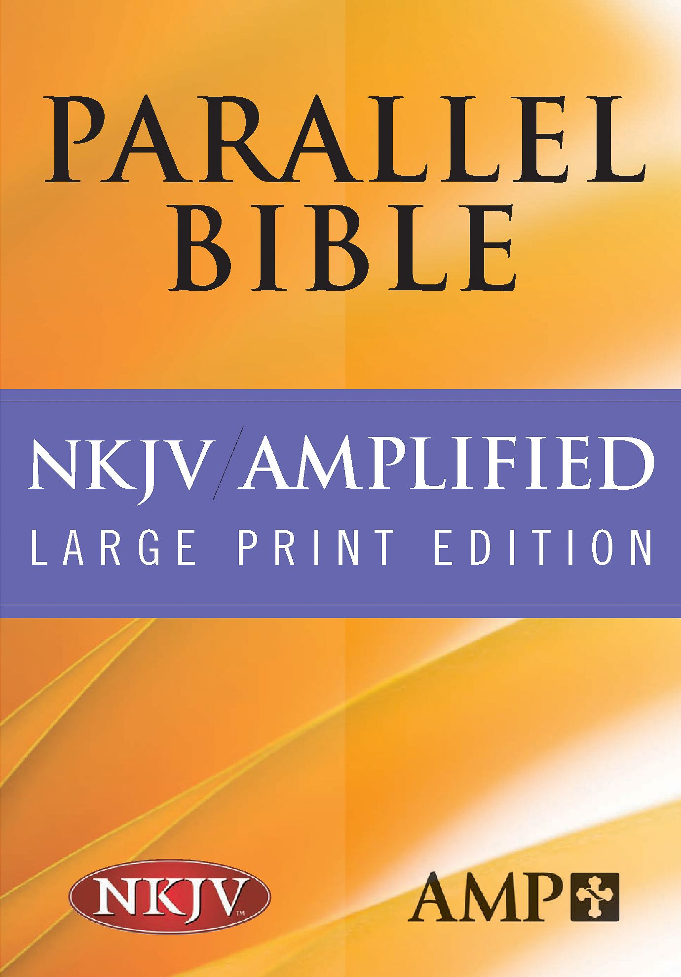 NKJV/Amplified Parallel Bible, Lg. Print, Black
