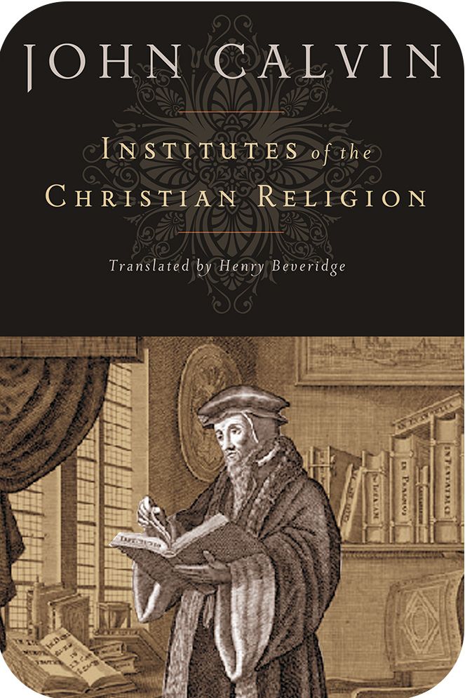 Institutes of the Christian Religion