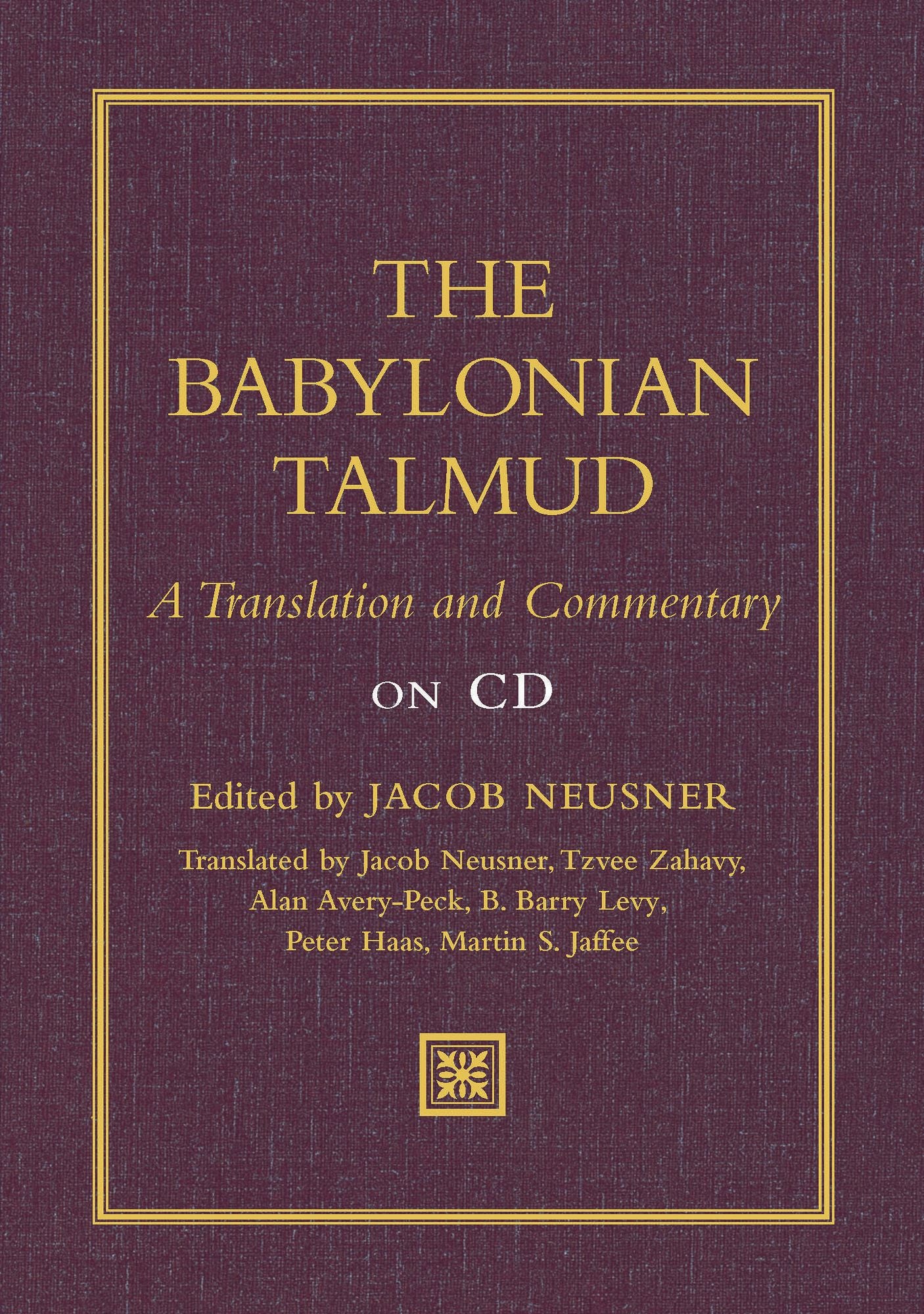 The Babylonian Talmud : A Translation and Commentary