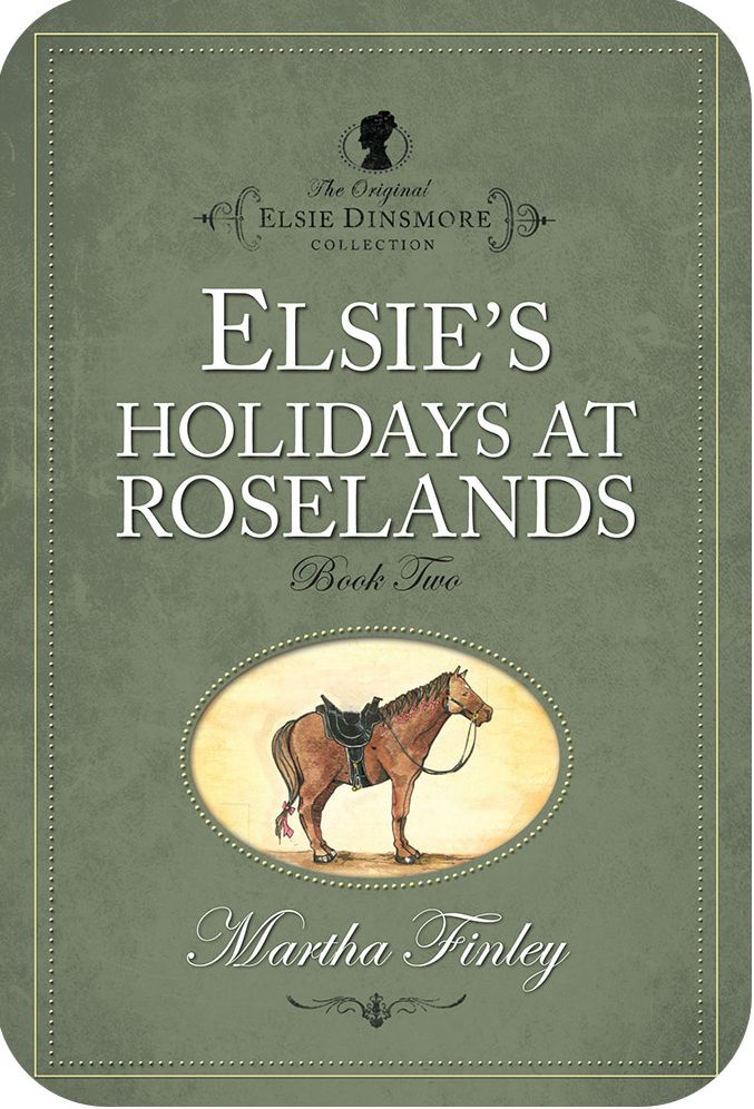 Elsie's Holidays at Roselands