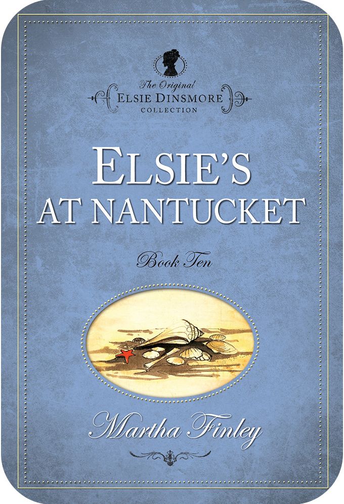 Elsie at Nantucket
