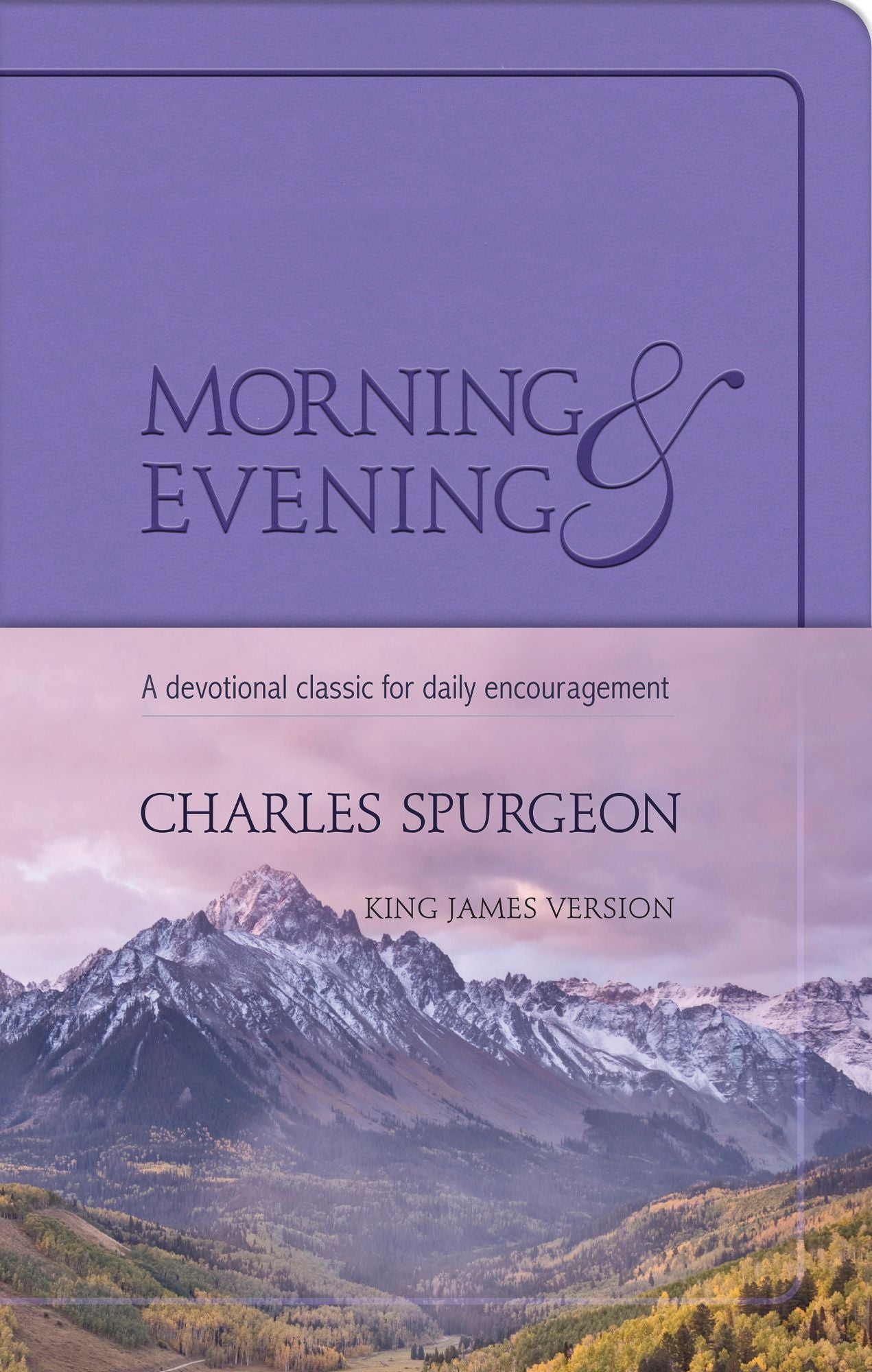 Morning & Evening, KJV