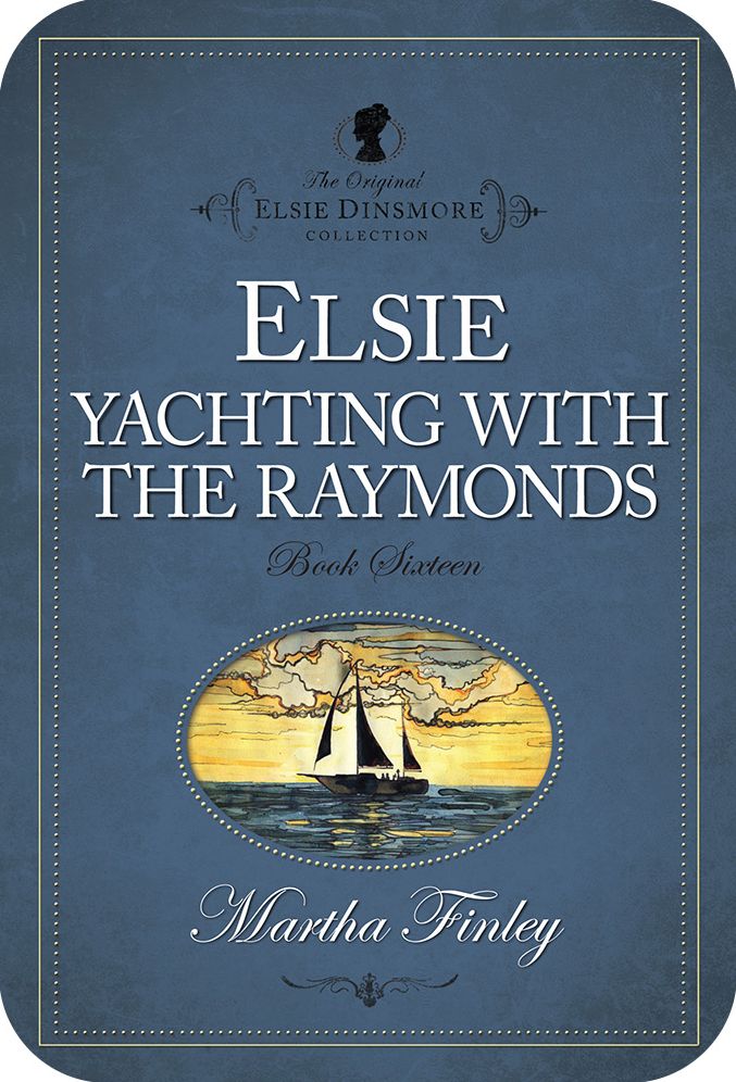 Elsie Yachting with the Raymonds