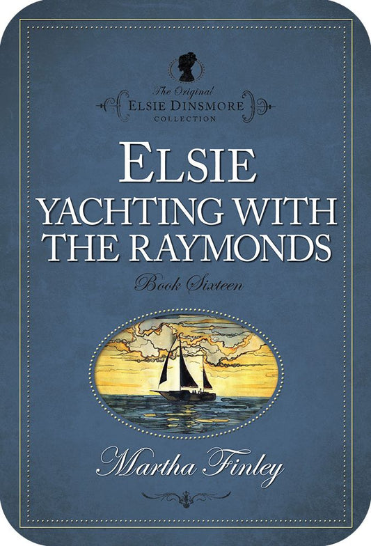Elsie Yachting with the Raymonds