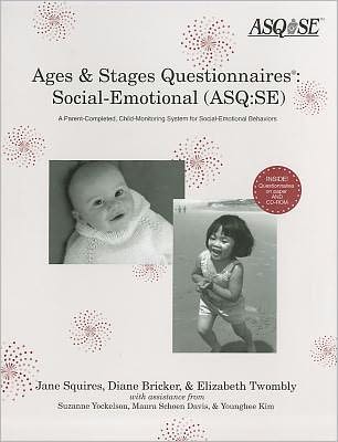 Ages and Stages Questionnaires: ASQ:SE, A Parent-Completed Child-Monitoring System for Socio-Emotional Behaviors