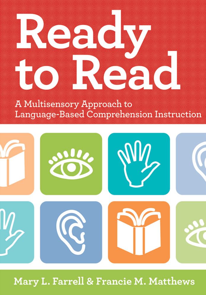 Ready to Read: A Multisensory Approach to Language-Based Comprehensive Instruction