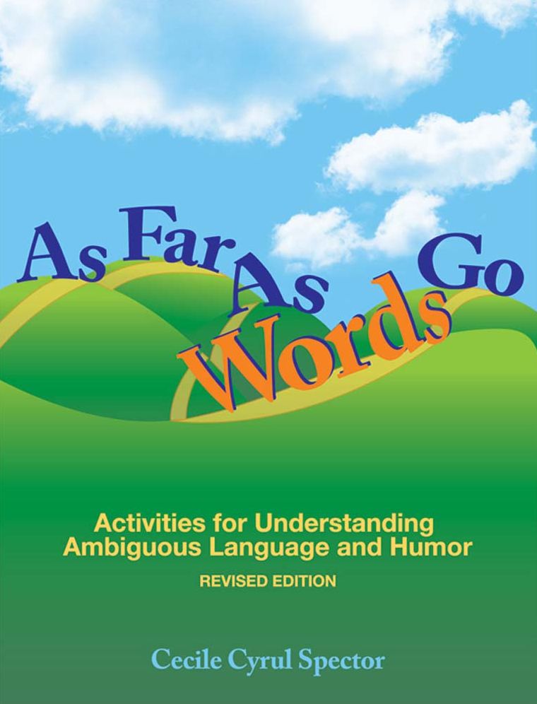 As Far As Words Go: Activities for Understanding Ambiguous Language and Humor