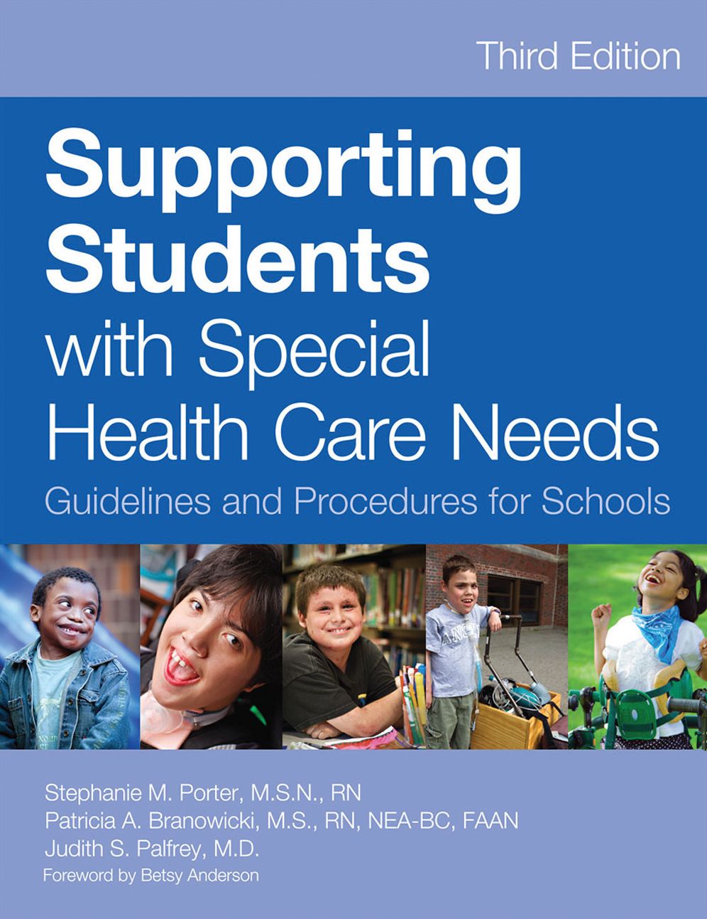 Supporting Students With Special Health Care Needs : Guidelines and Procedures for Schools