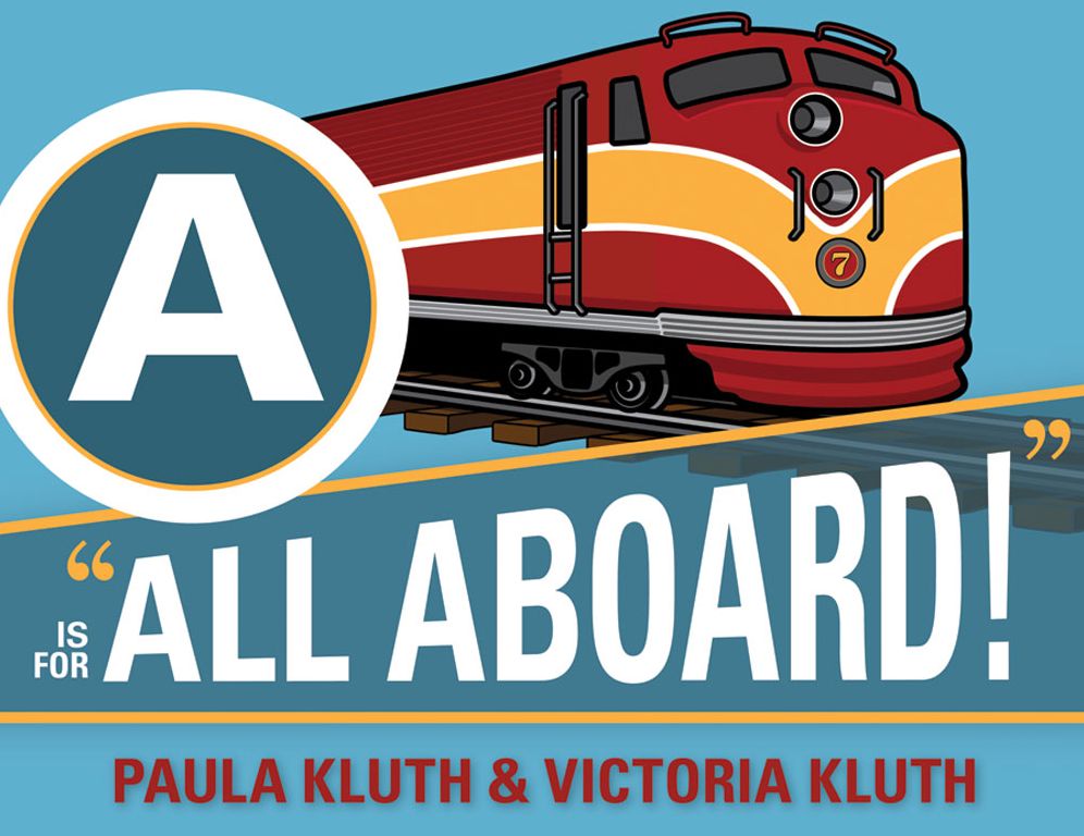 A Is For "All Aboard!"
