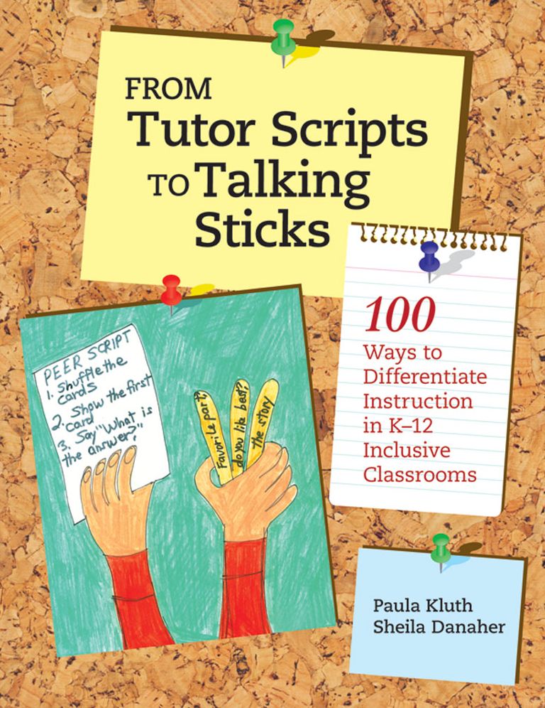 From Tutor Scripts to Talking Sticks: 100 Ways to Differentiate Instruction in K-12 Inclusive Classrooms