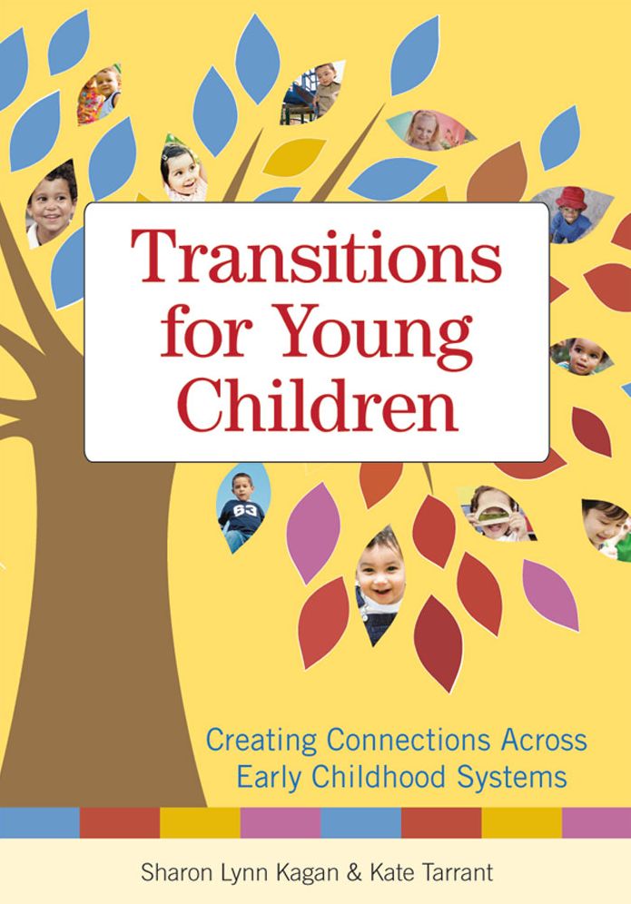 Transitions for Young Children: Creating Connections Across Early Childhood Systems