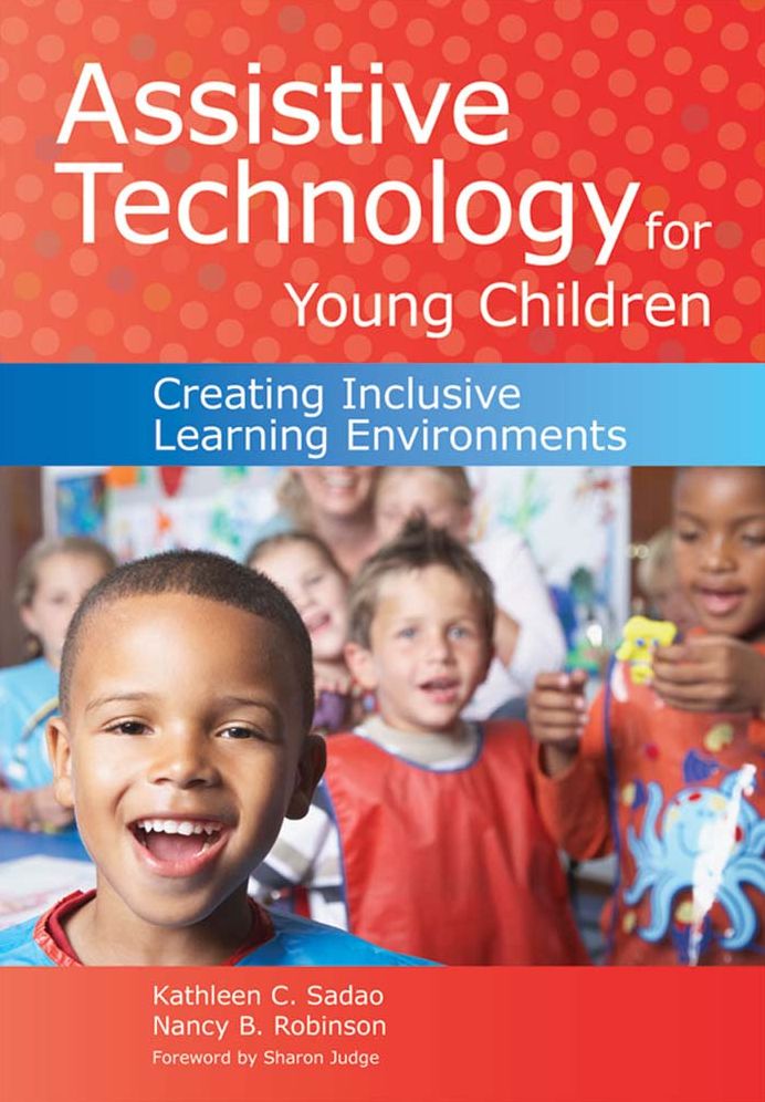 Assistive Technology for Young Children: Creating Inclusive Learning Environments w/ CD