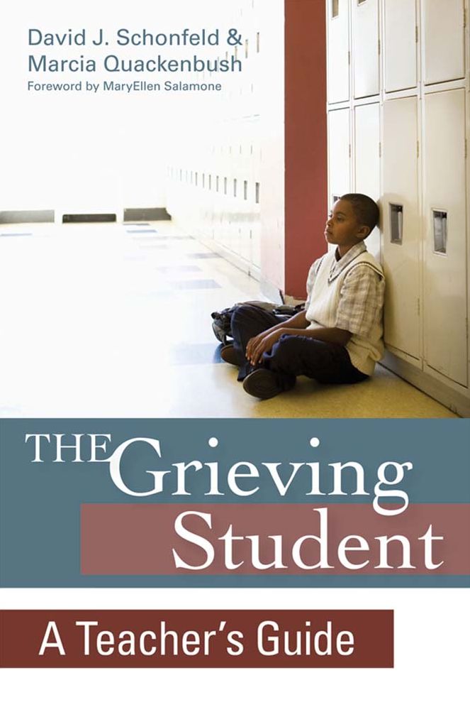 Grieving Student: A Teacher's Guide
