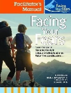 Facing Your Fears: Group Therapy for Managing Anxiety in Children with High-Functioning Autism Spectrum Disorders: Parent Workbook Pack (Package of 4)