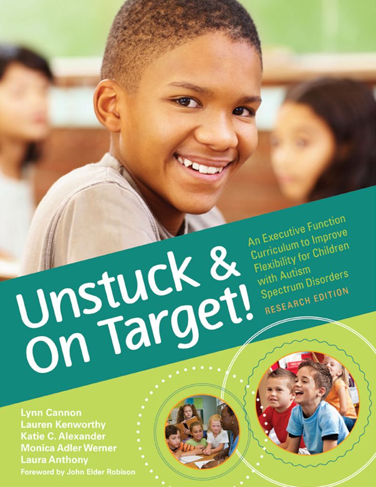 Unstuck and On Target!: An Executive Function Curriculum to Improve Flexibility for Children with Autism Spectrum Disorders