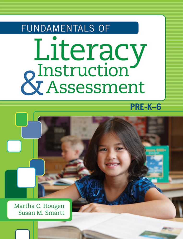 Fundamentals of Literacy Instruction and Assessment, Pre-K--6