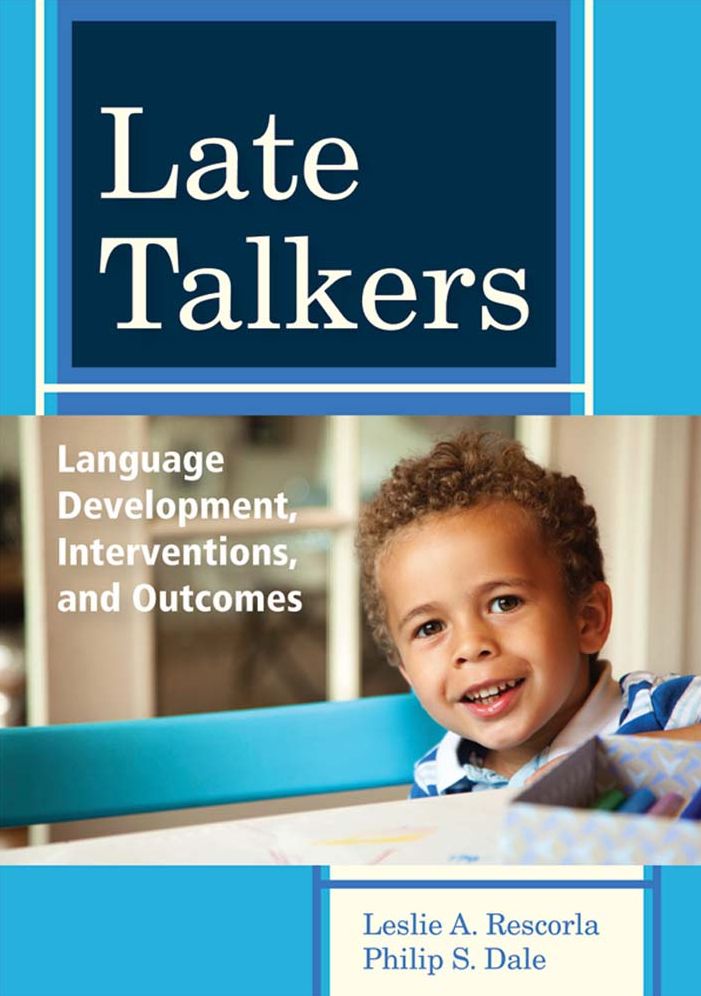 Late Talkers: Language Development, Interventions, and Outcomes