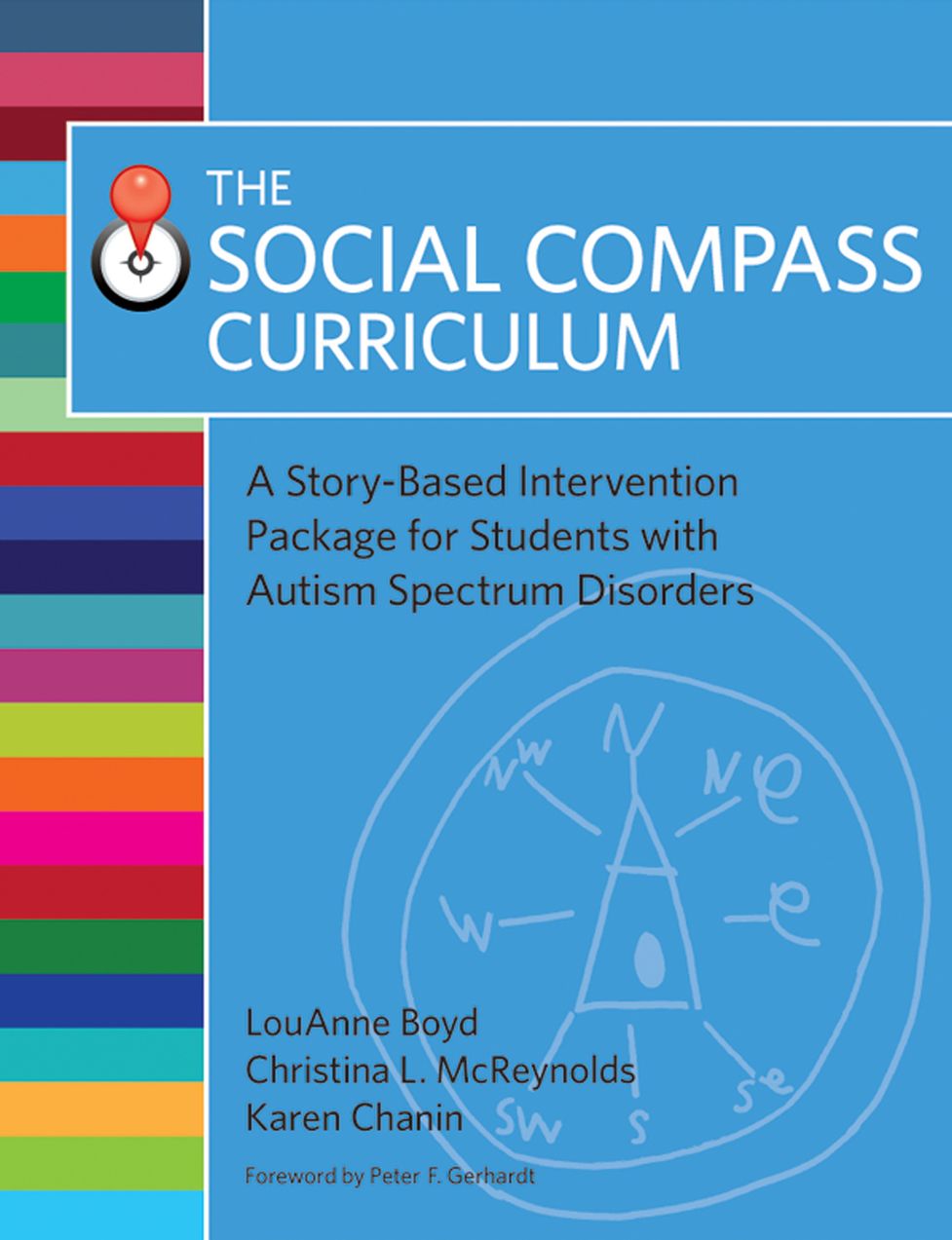 Social Compass Curriculum: A Story-Based Intervention Package for Students with Autism Spectrum Disorders