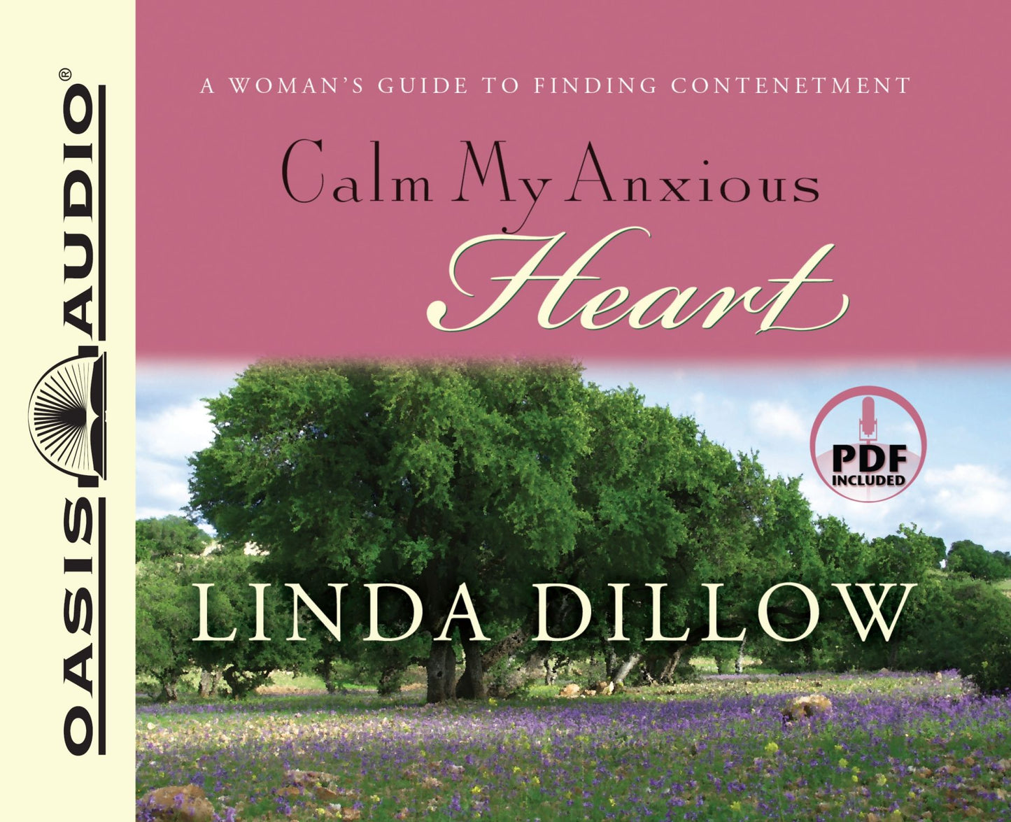 Calm My Anxious Heart: A Woman's Guide to Contentment