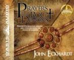 Prayers That Rout Demons: Prayers for Defeating Demons and Overthrowing the Powers of Darkness