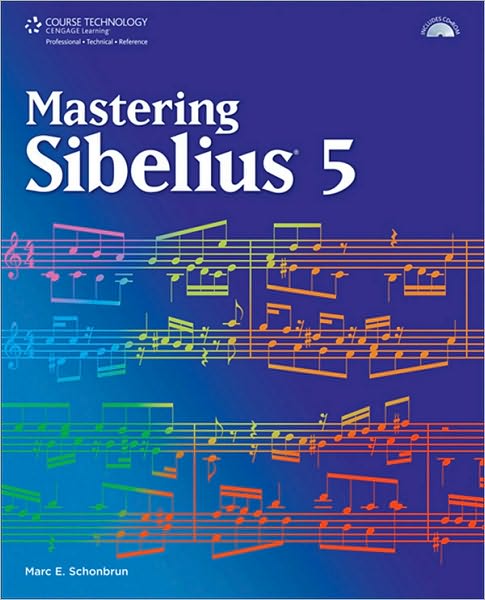 Mastering Sibelius 5