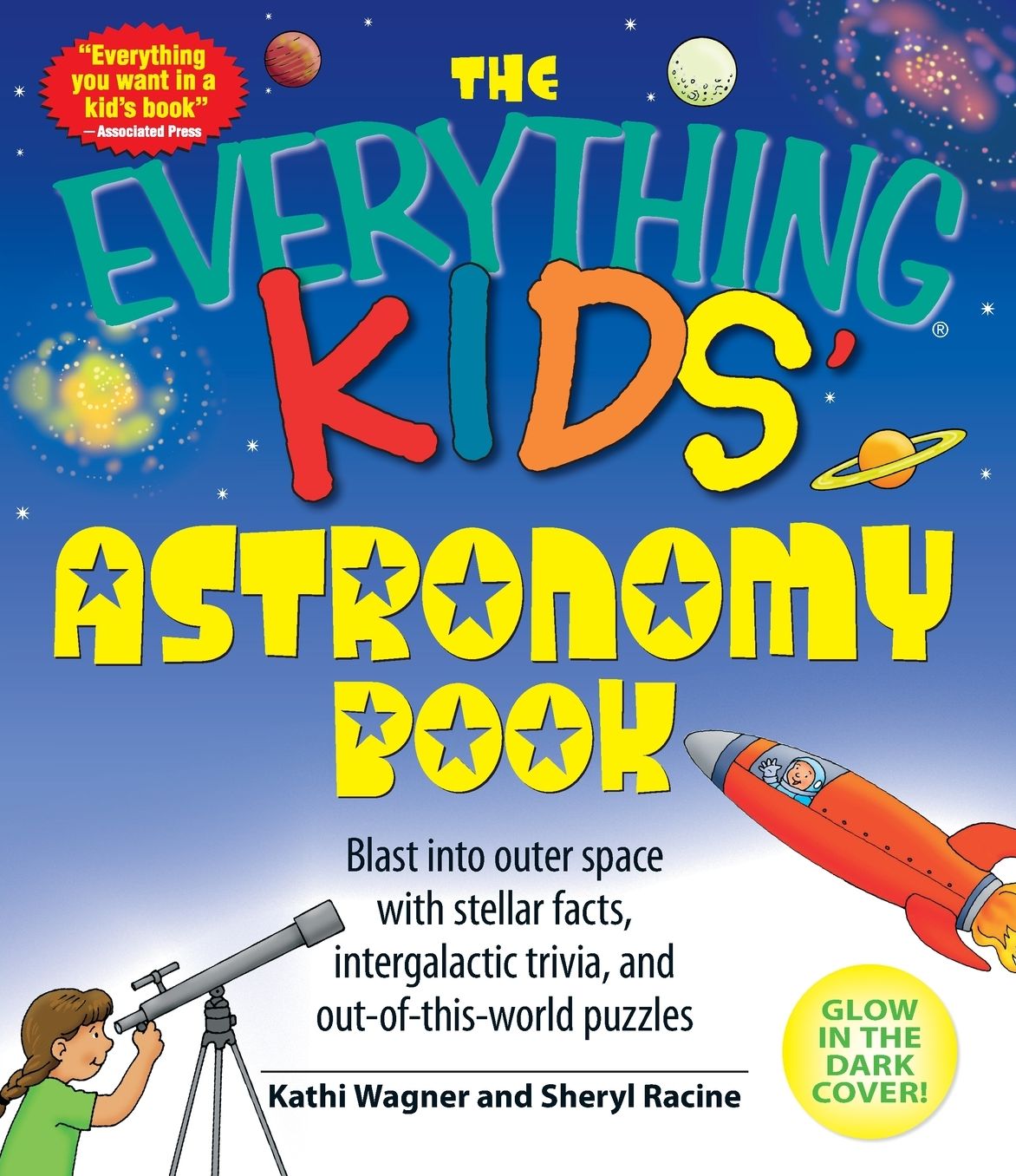 The Everything Kids' Astronomy Book: Blast into outer space with stellar facts, intergalatic trivia, and out-of-this-world puzzles