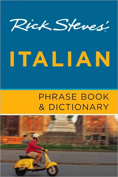 Rick Steves' Italian Phrase Book and Dictionary