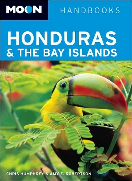 Moon Honduras and the Bay Islands