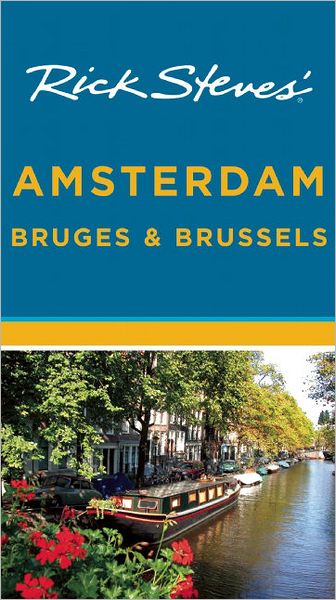 Rick Steves' Amsterdam, Bruges & Brussels