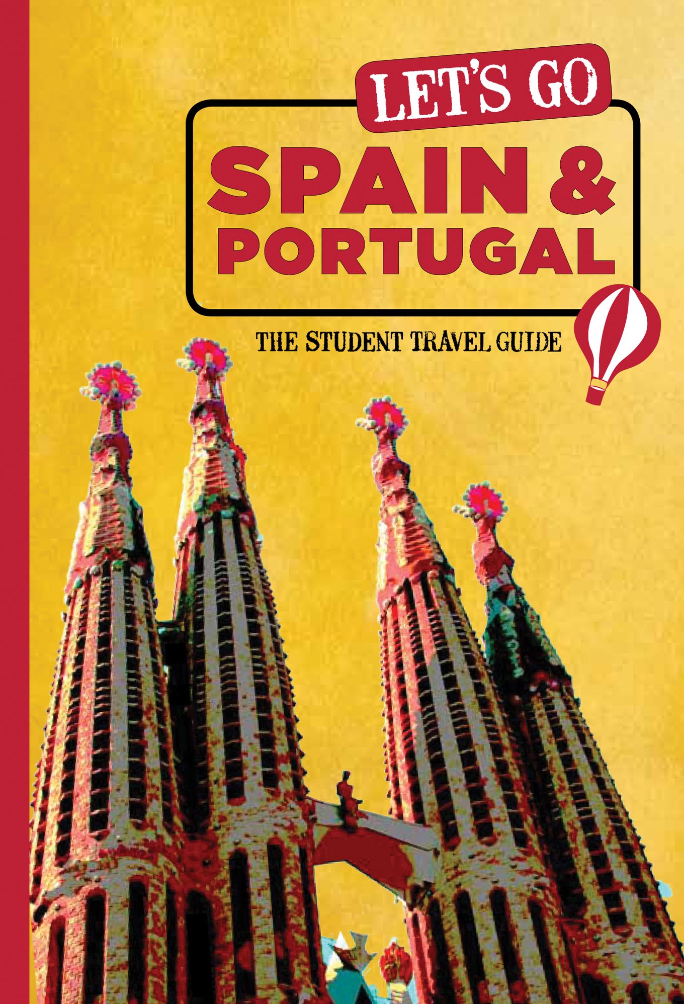 Let's Go Spain, Portugal & Morocco: The Student Travel Guide
