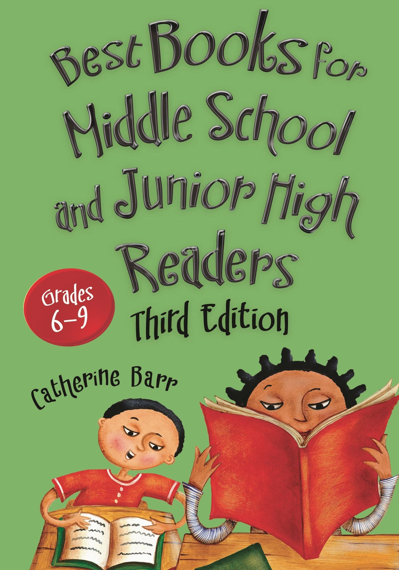 Best Books for Middle School and Junior High Readers, Grades 6-9