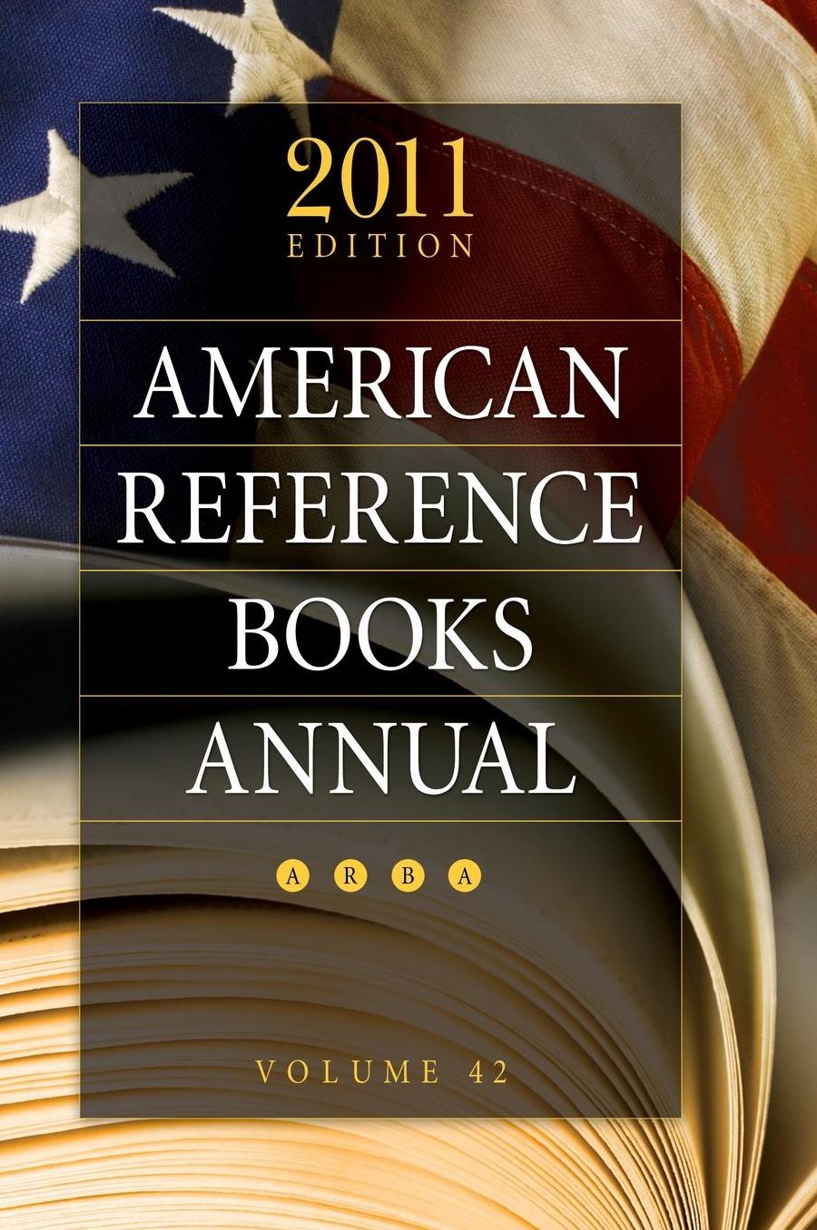 American Reference Books Annual: 2011 Edition, Volume 42