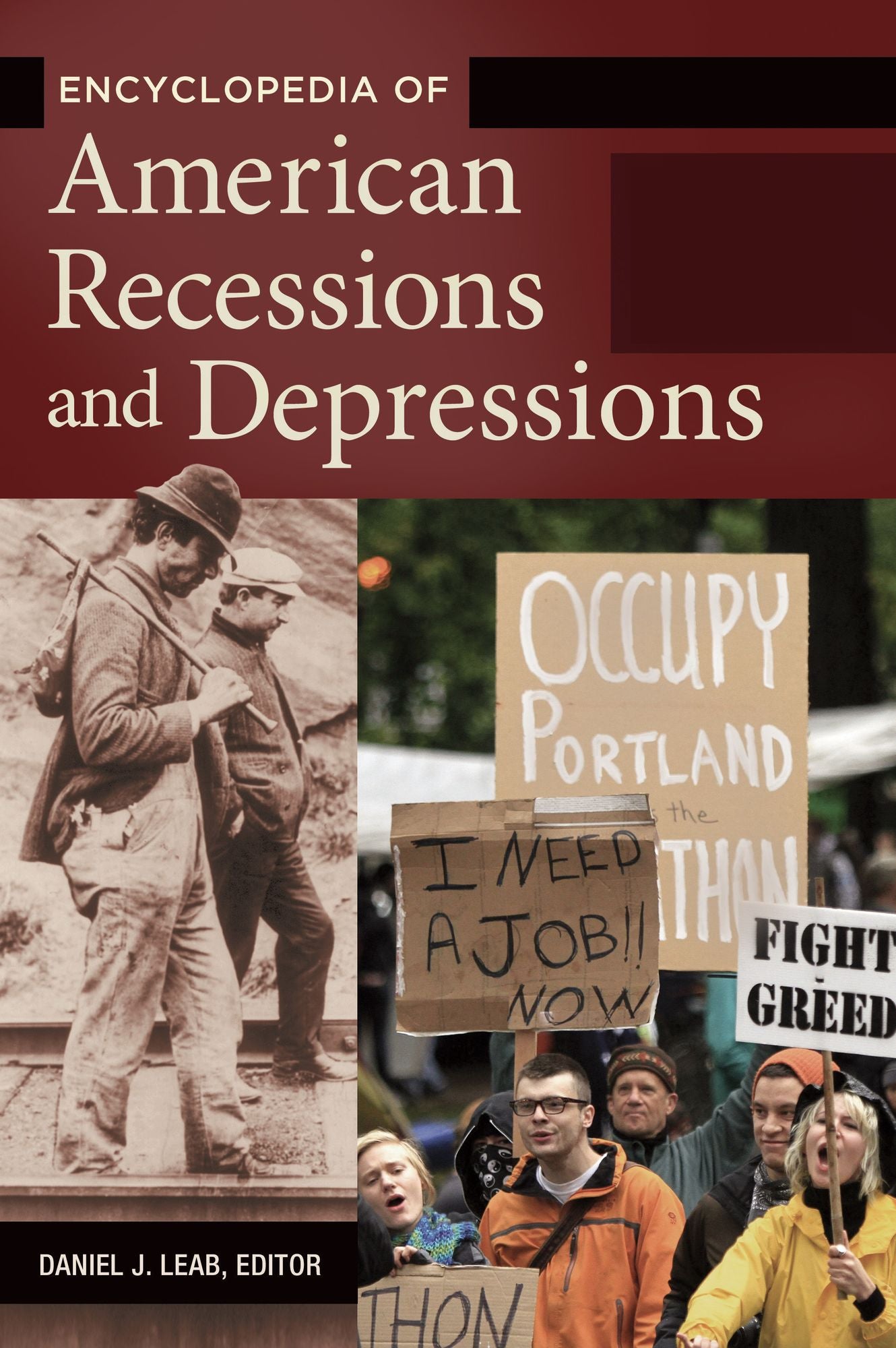 Encyclopedia of American Recessions and Depressions [2 volumes]