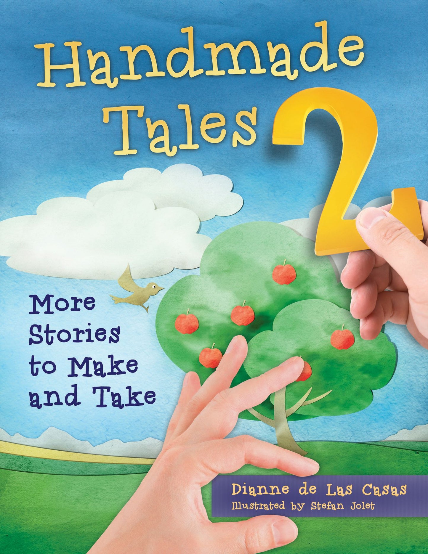 Handmade Tales 2: More Stories to Make and Take