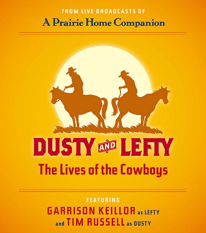 Dusty and Lefty: The Lives of the Cowboys