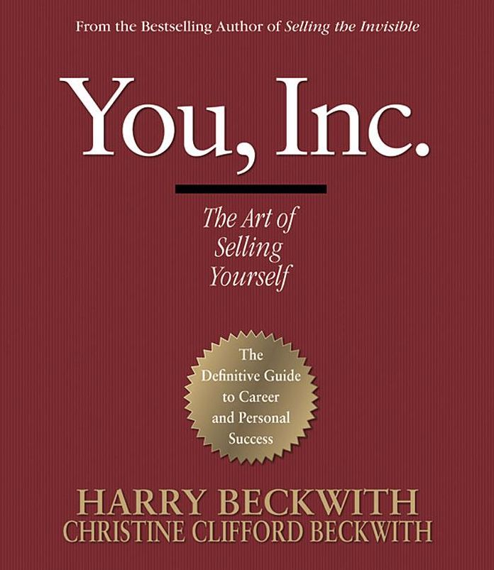 You, Inc.: The Art of Selling Yourself