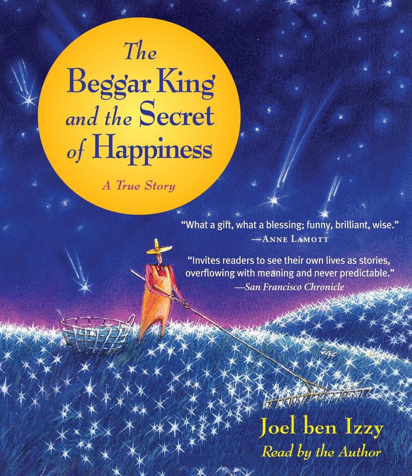 The Beggar King and the Secret of Happiness: A True Story