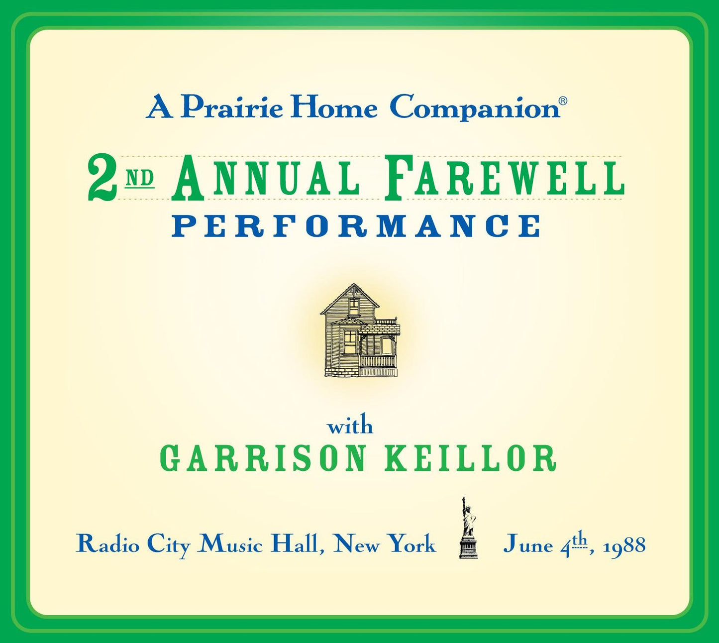 A Prairie Home Companion: the 2nd Annual Farewell Performance