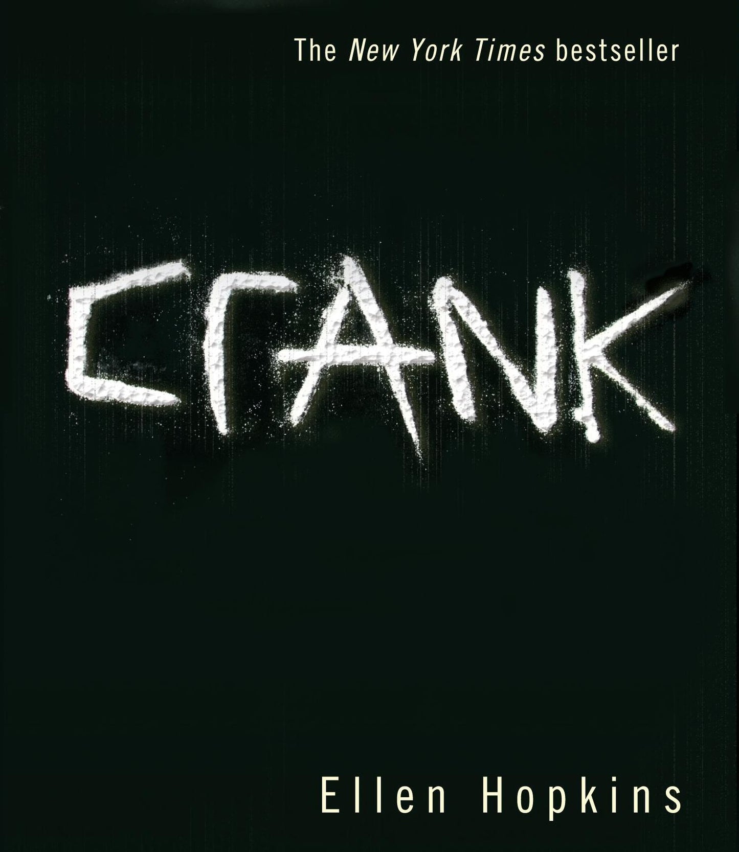 Crank (Crank Series #1)