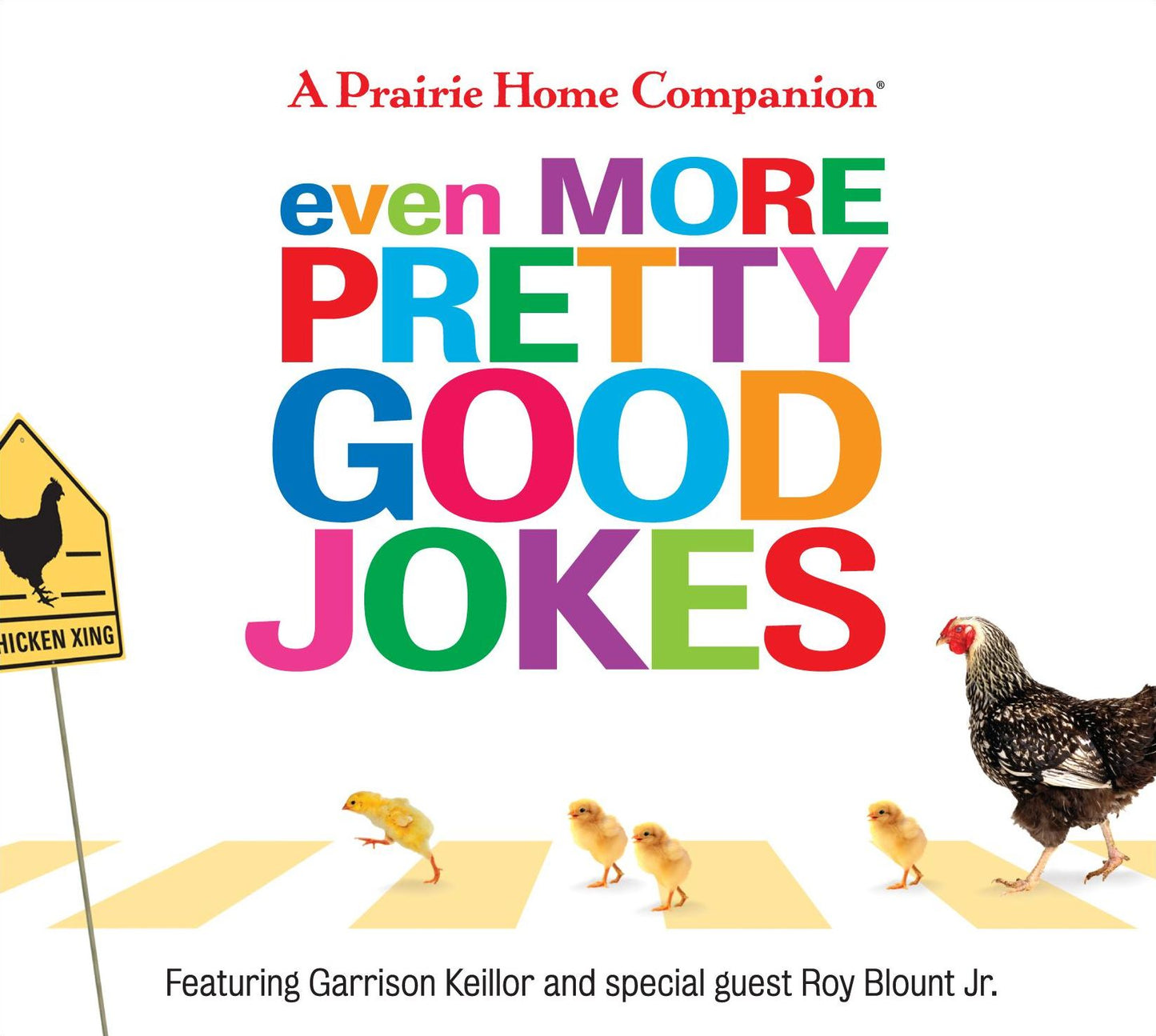 Even More Pretty Good Jokes