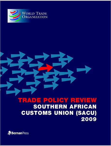 Trade Policy Review - Southern African Customs Union (SACU) 2009