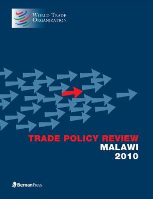 Trade Policy Review - Malawi: 2010