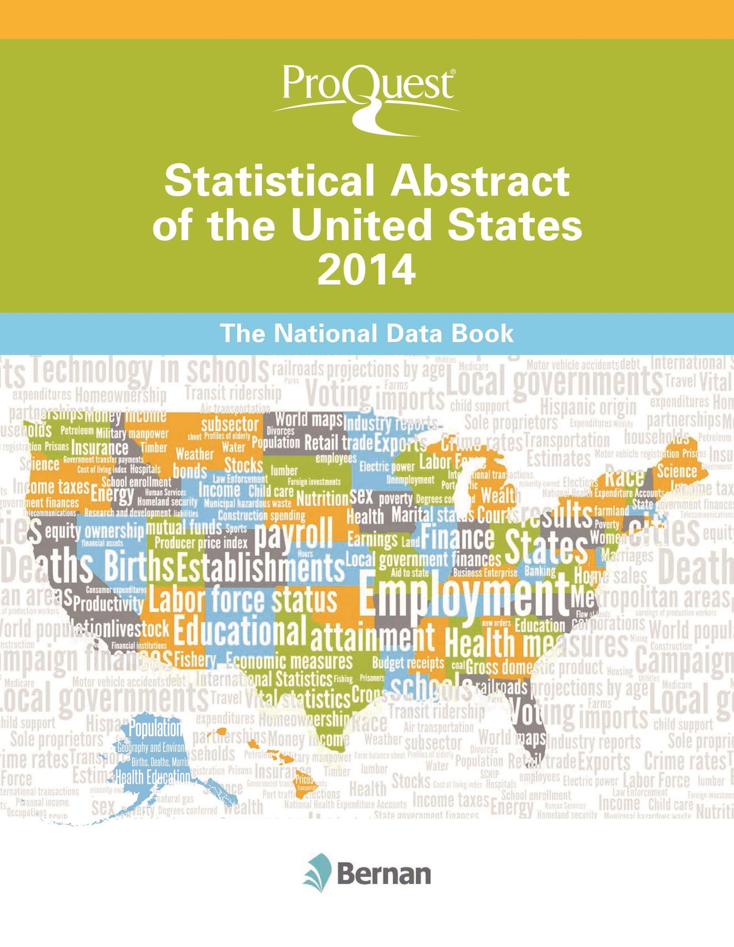 ProQuest Statistical Abstract of the United States 2014