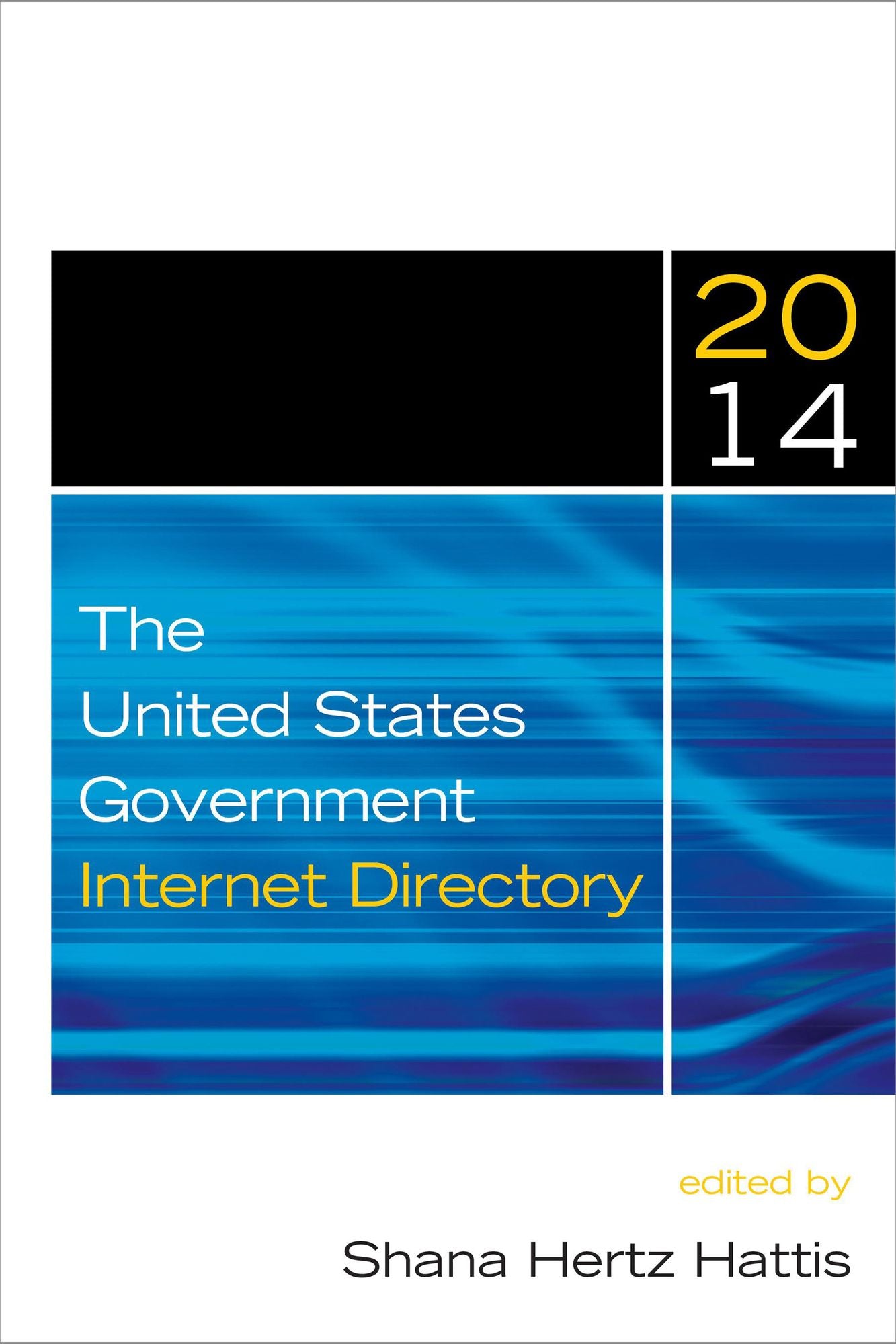 The United States Government Internet Directory, 2014