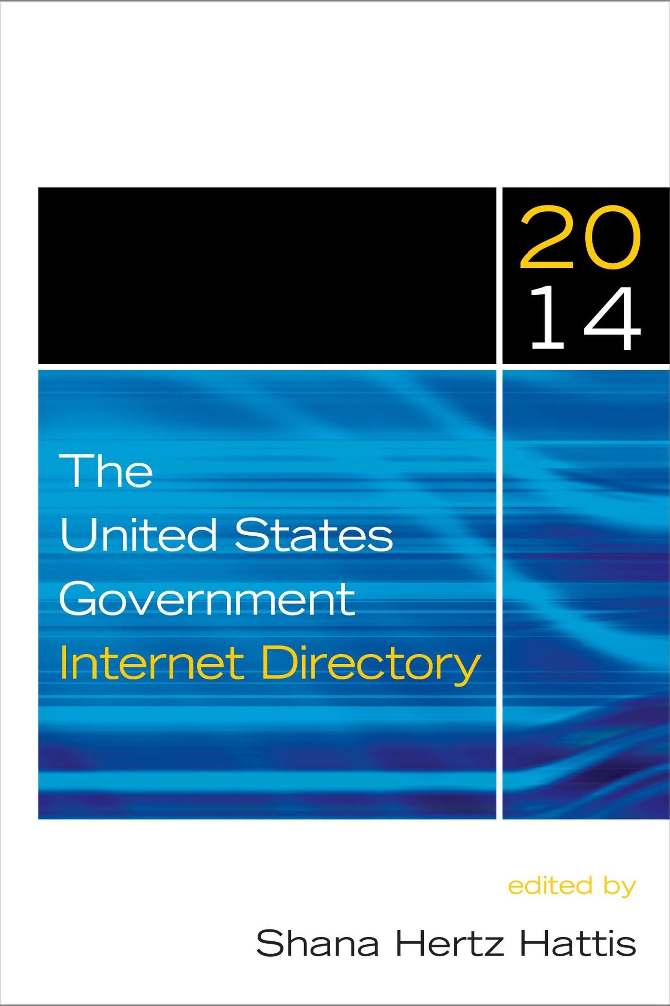 The United States Government Internet Directory, 2014