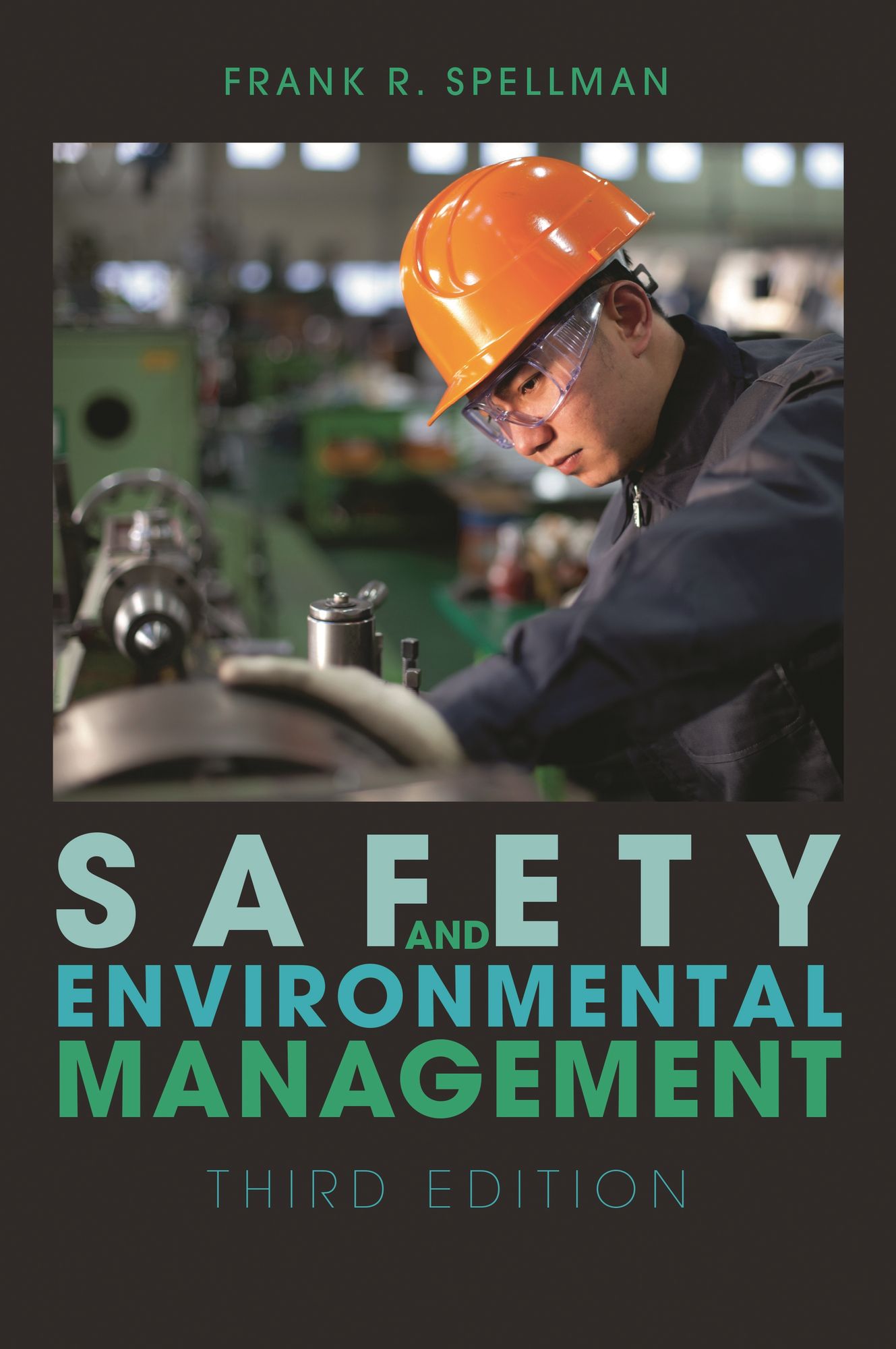 Safety and Environmental Management