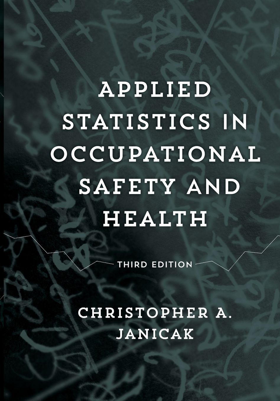 Applied Statistics in Occupational Safety and Health