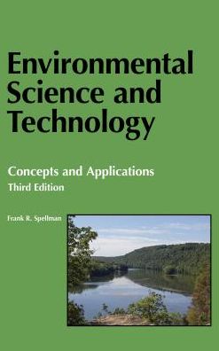 Environmental Science and Technology: Concepts and Applications