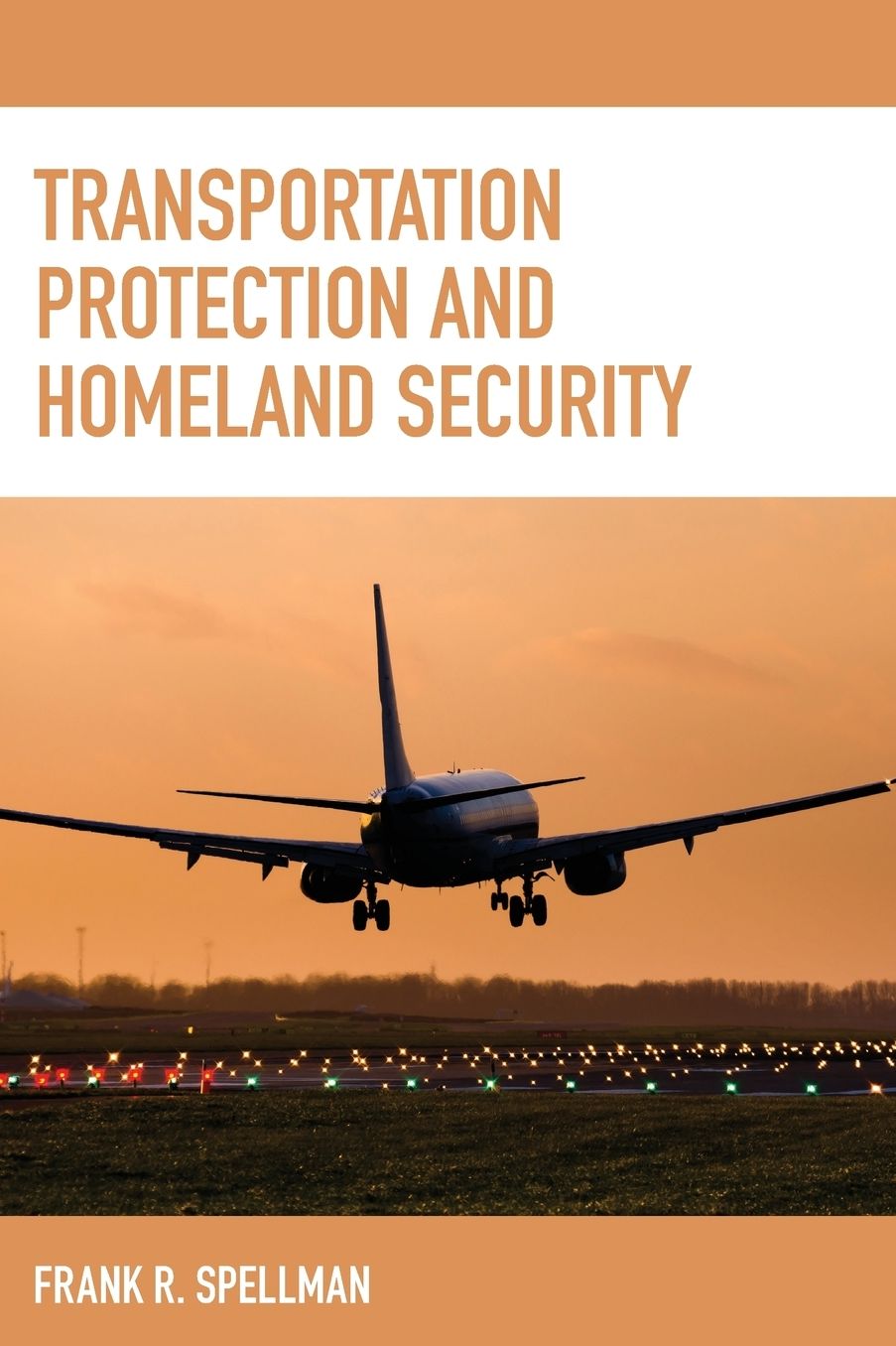 Transportation Protection and Homeland Security