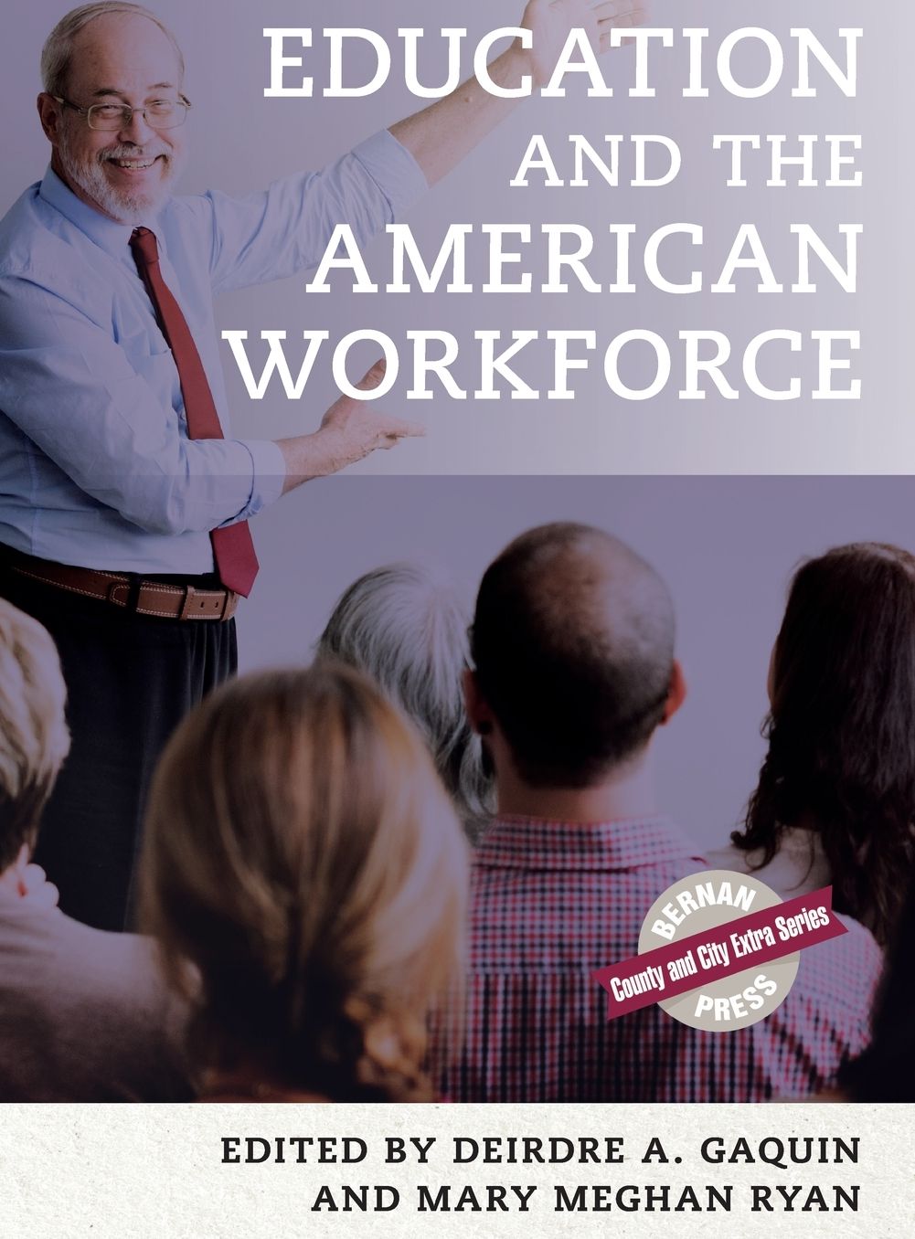 Education and the American Workforce